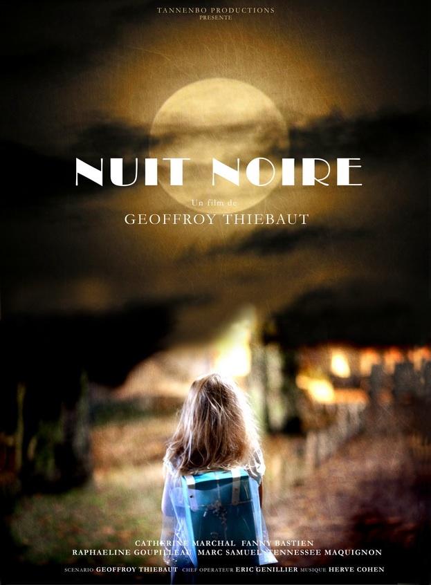 NUIT NOIRE | COURT MÉTRAGE réalisé par Geoffroy Thiebaut